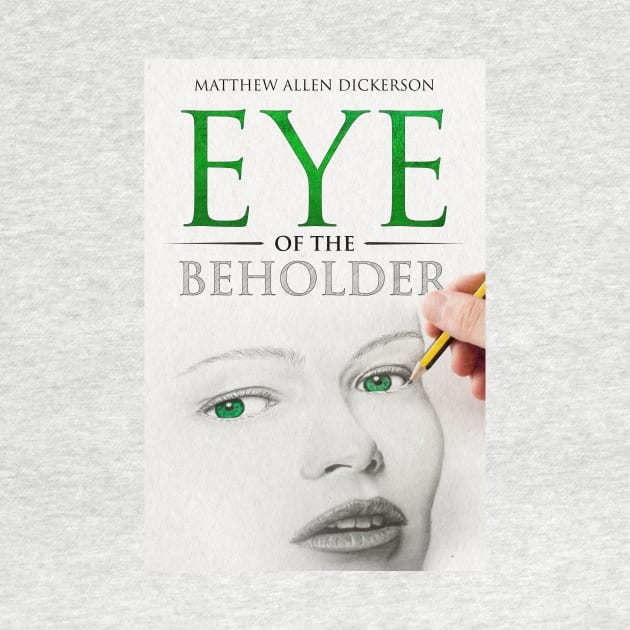 Eye of the Beholder by Tagonist Knights Publishing